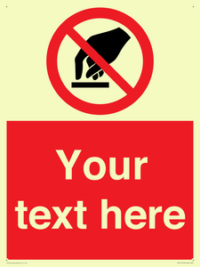 Custom Do Not Touch Sign